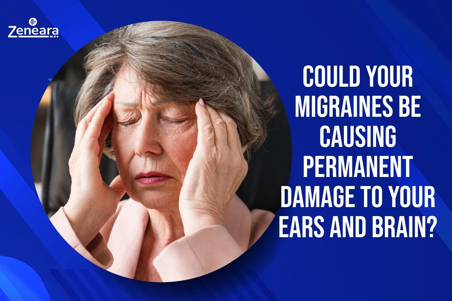 Could Your Migraines Be Causing Damage to Your Ears and Brain?